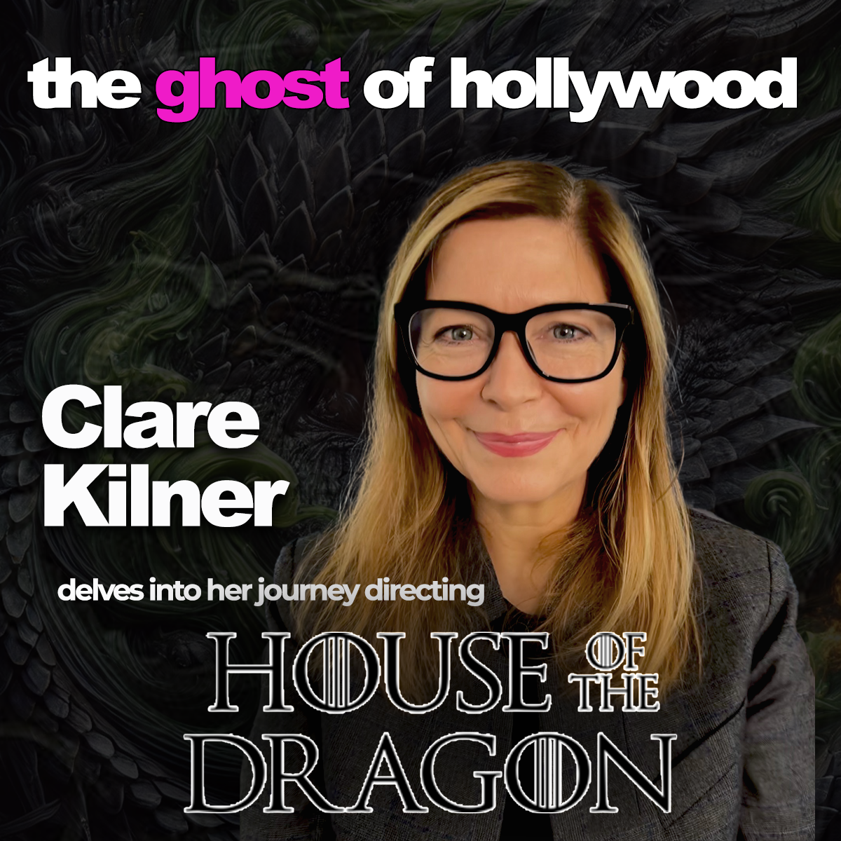 House of the Dragon with Clare Kilner | KBOO