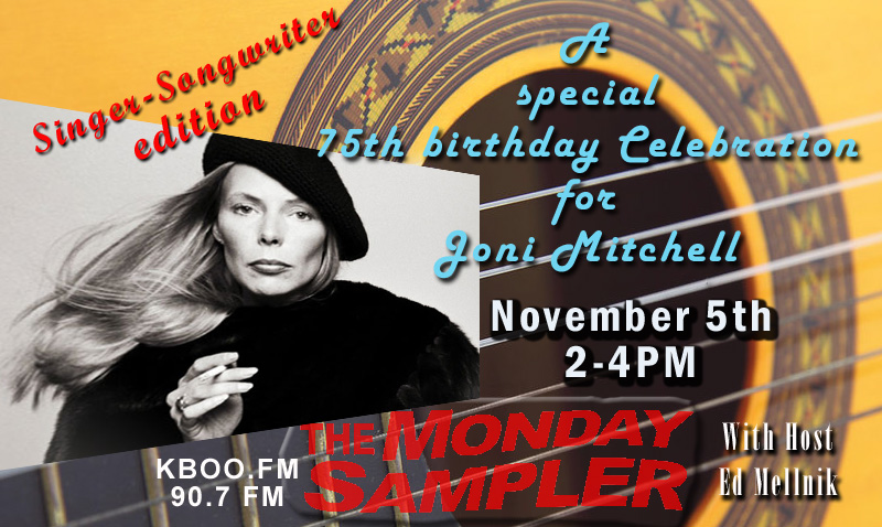 Joni Mitchell 75th Birthday Special | KBOO