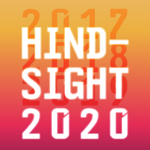 Hindsight 2020