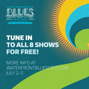 34th Annual Waterfront Blues Festival: Upriver 2021 | KBOO