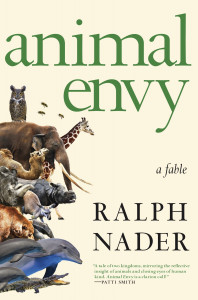 Animal Envy Ralph Nader's book Animal Envy