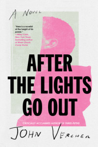 Cover of "After the Lights Go Out" by John Vercher Cover of "After the Lights Go Out" by John Vercher