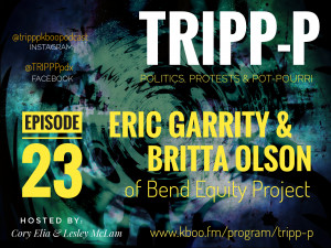 episode 23 with Eric Garrity and Britta Olson. Image contains dark background colors with bright, bold text that states the name of the program, the episode number, the name of the guests and hosts, and the website and social media handles for the program. the program is called TRIPP-P.
