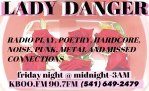 Lady Danger Does Her Thing tonight at midnight Lady Danger Hotline 541 649 2479 Lady Danger Does Her Thing tonight at midnight Lady Danger Hotline 541 649 2479