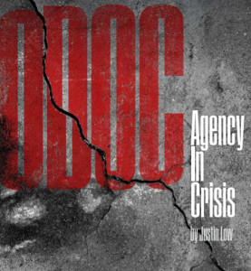 Front cover of Oregon Justice Resource Center's report ODOC: Agency In Crisis (ODOC = Oregon Dept. of Corrections)