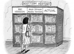 Maybe a little of the BBC version of Scots History