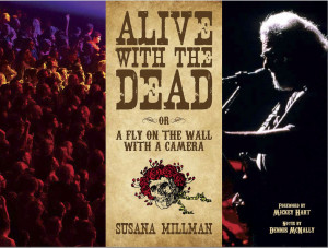 Cover of "Alive with the Dead ~or~ A Fly on the Wall with a Camera" by Susana Millman