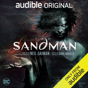 The Sandman audiobook adapted and directed by Dirk Maggs