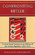 Cover image of Smaldone's Confronting Hitler