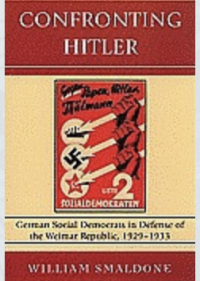 The cover image of Confronting Hitler by William Smaldone 